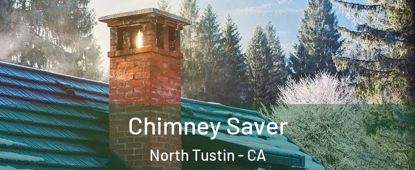  Chimney Saver North Tustin - CA