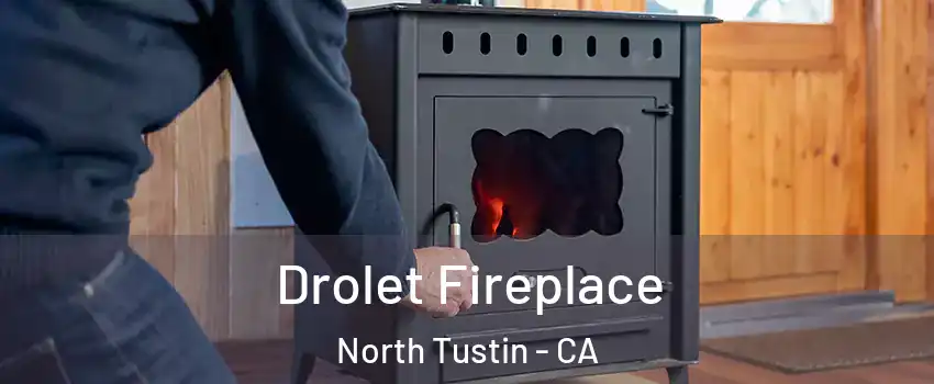  Drolet Fireplace North Tustin - CA